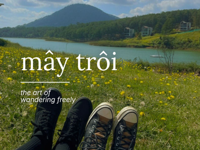 WORD OF THE WEEK: mây trôi ☁️☁️☁️